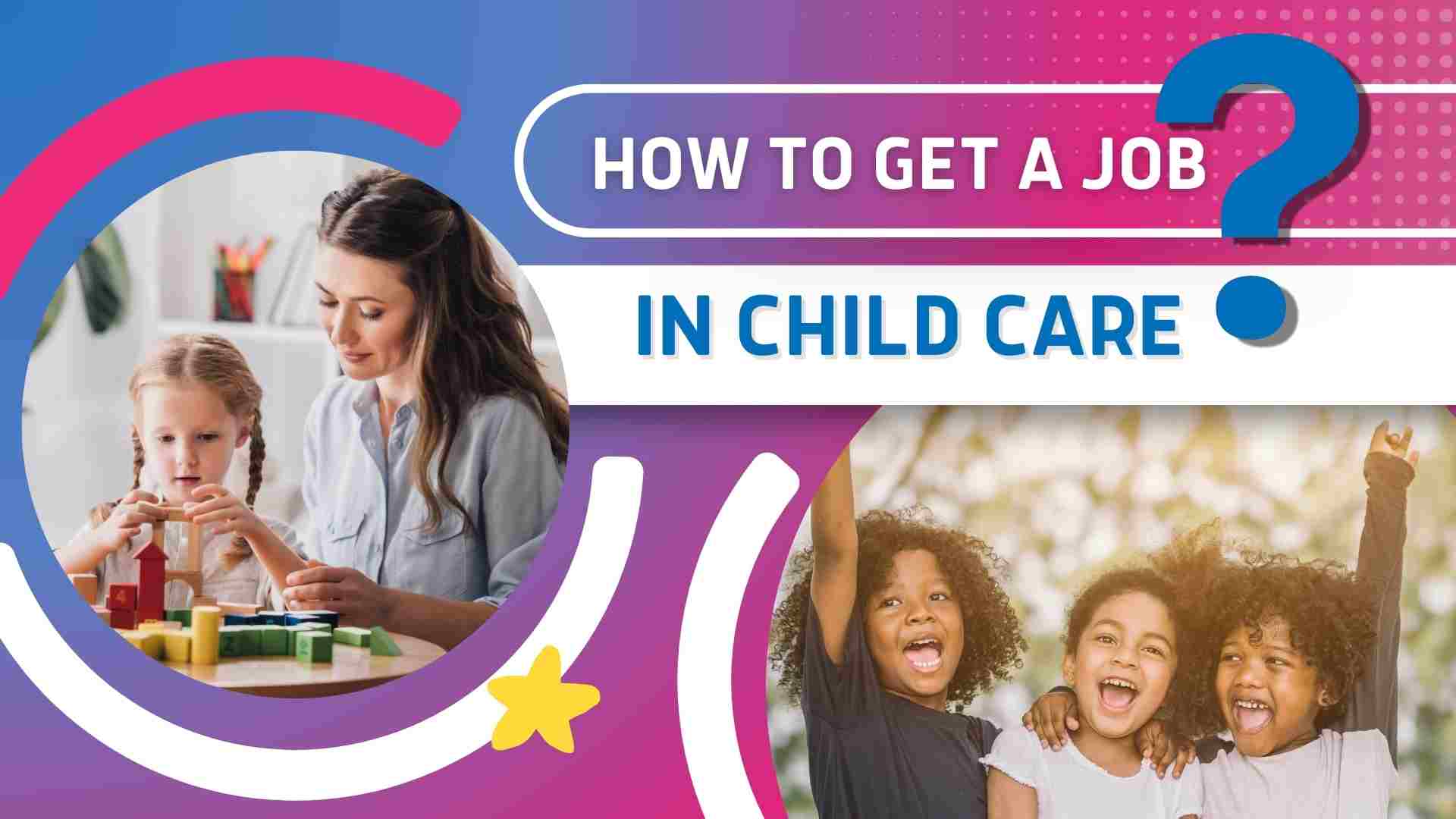Get a job in childcare